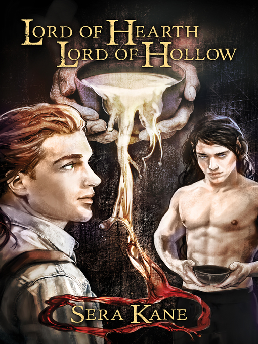 Title details for Lord of Hearth, Lord of Hollow by Sera Kane - Available
